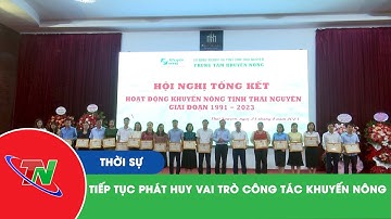 Tiếp tục phát huy vai trò công tác khuyến nông