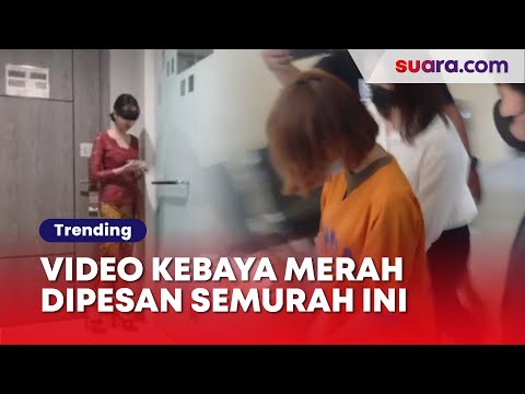 Berdurasi 16 Menit, Pelaku Ungkap Video Wanita Kebaya Merah Dipesan Semurah Ini