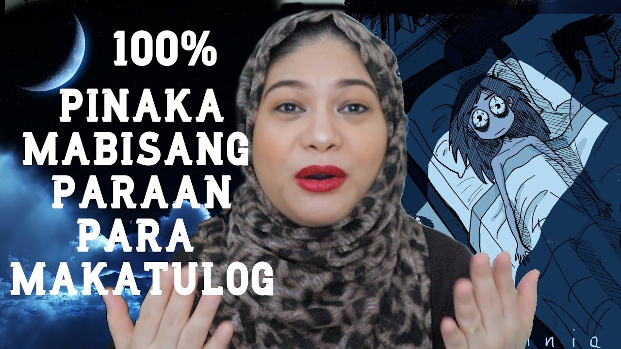 Paano Makatulog Ng Maaga Paano makatulog ng mahimbing|pinakamabilis na paraan para makatulog|how