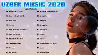 Uzbek Music 2021 - Uzbek Qo'shiqlari 2021 - узбекская музыка - узбекские песни 2021