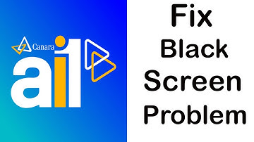 Fix Canara ai1 Black Screen Error | Canara ai1 Black Screen issue Solved | PSA 24