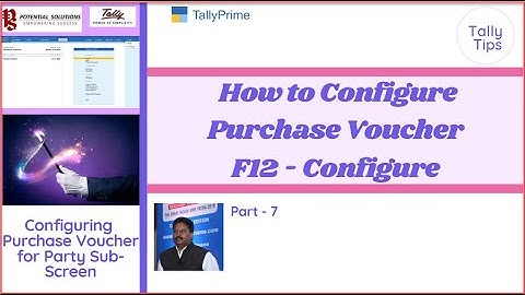 How to Configure Purchase Voucher F12 Configure - Part 7