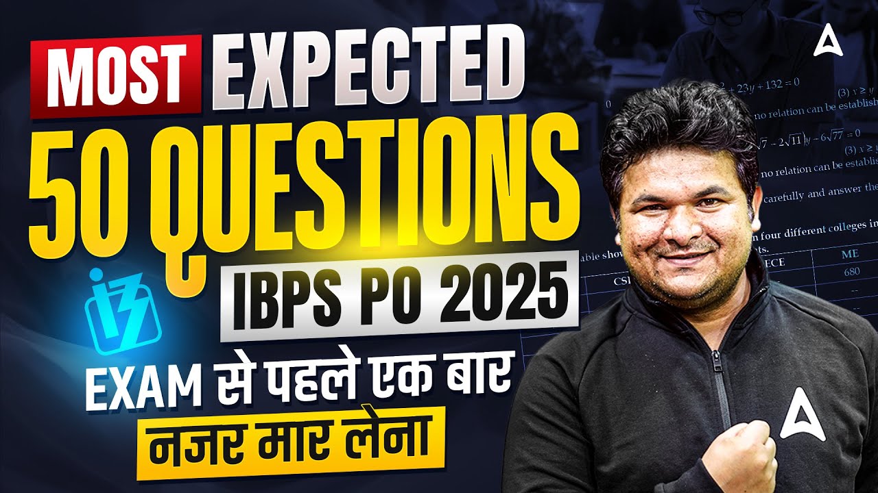 IBPS PO Prelims 2025 | Most Expected 50 Questions | Quants By Shantanu ...