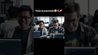 Pérolas da programação #tecnologia #programação