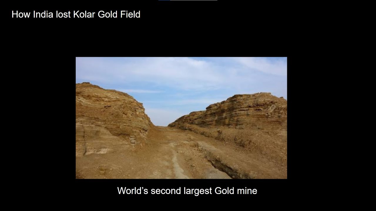 How India Lost World's Second Largest Gold Mine - KGF