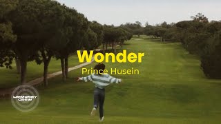 Prince Husein - Wonder (Lyrics)