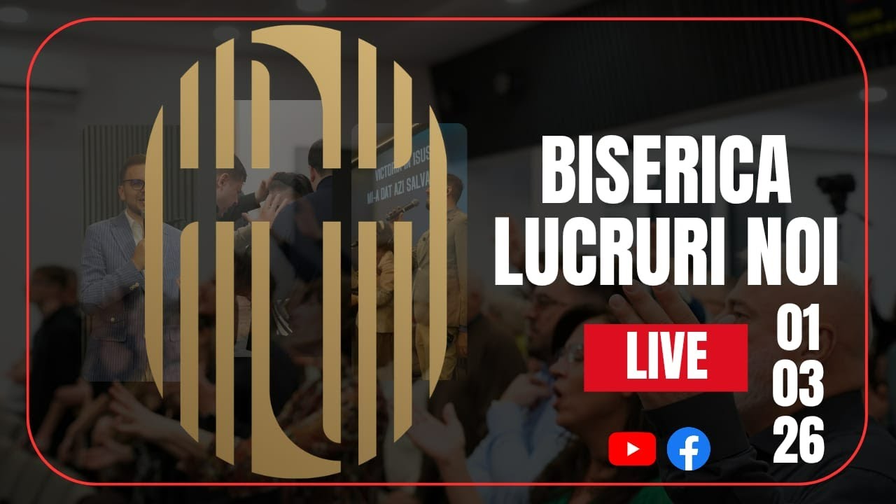 Cina Domnului | 01 Martie 2026 (LIVE) | Biserica Lucruri Noi