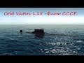 Cold Waters 1.15 USSR Subs (подводные лодки СССР)