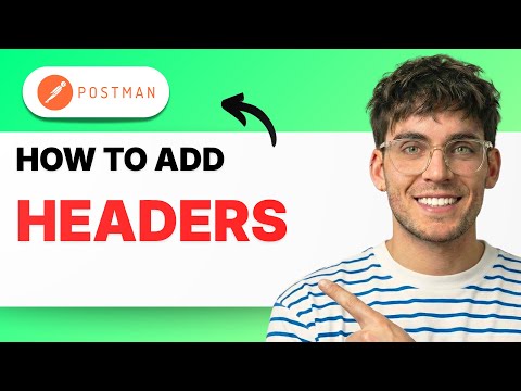 How to Add Headers in Postman [2026 Full Guide] [2026 Full Guide]