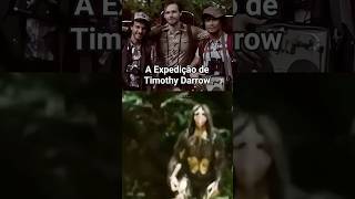 A Expedição de Timothy Darrow #medo #terror #horror #bizarro #história
