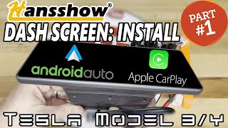 Tesla Model 3/Y - Hansshow Touch Dash Screen with Apple Carplay and Android Auto - Installation