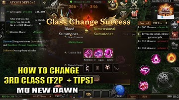 F2P How to change to 3rd Class (Full Tutorial +Tips) - MU New Dawn