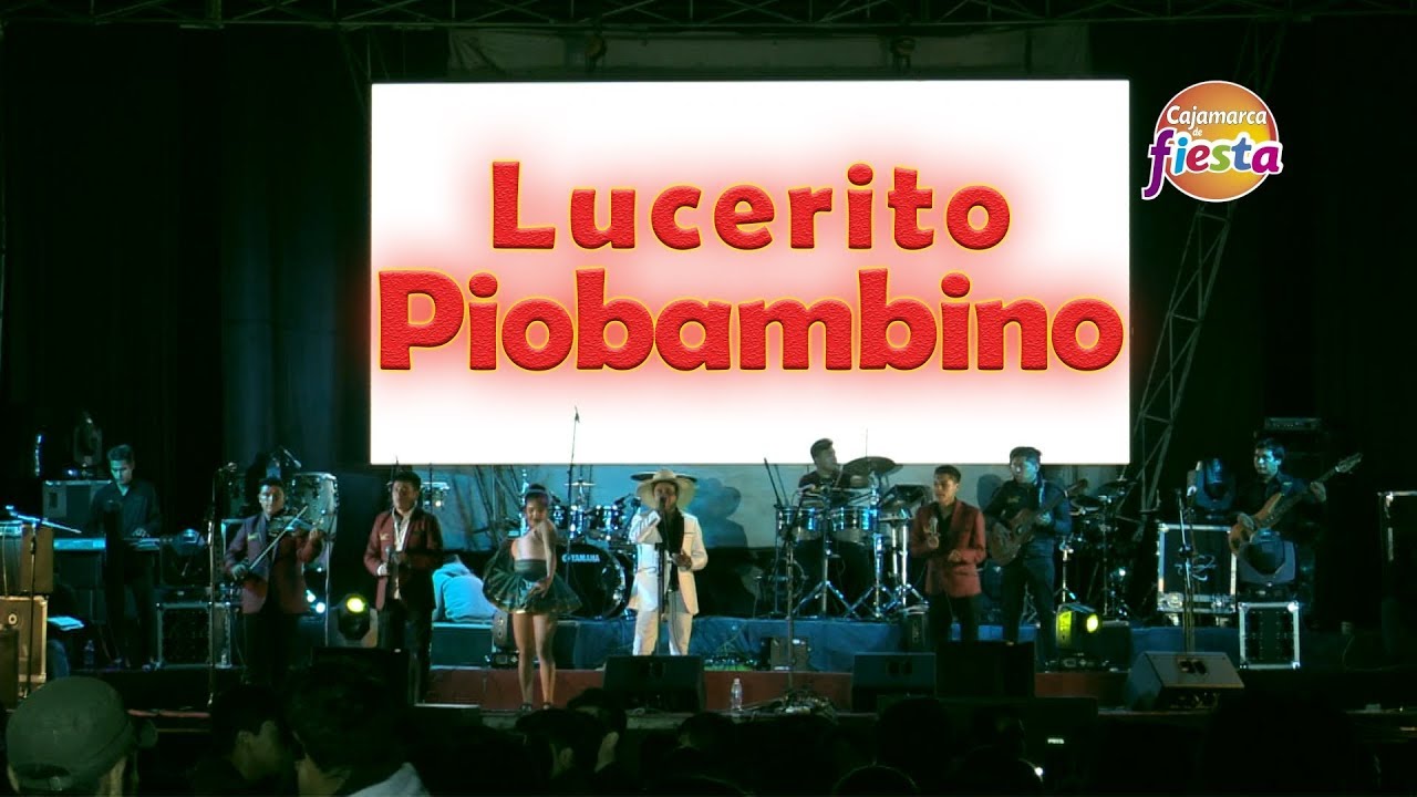 LUCERITO PIOBAMBINO PRIMICIA  en la serenata a Cajamarca