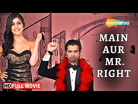 पैसे दे कर खरीद लिया बॉयफ्रेंड - Main Aur Mr Right | Shenaz Treasurywala, Barun Sobti | Full Movie