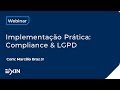 EXIN Webinar: Implementação Prática  Compliance & LGPD