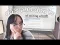 The dos and donts of writing a book   my top 5 must writing tips