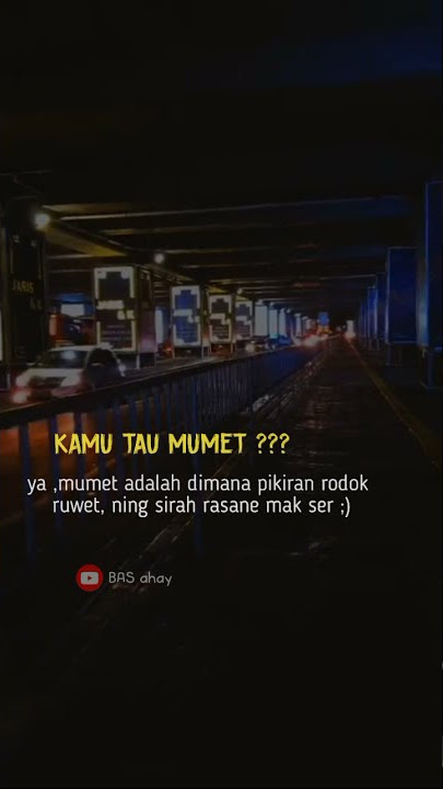 Story wa 30 detik || kamu tau mumet? || status keren 2021