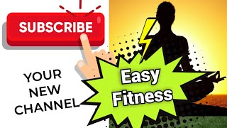 Welcome to our new channel Easy Fitness, must SUBSCRIBE for health related videos