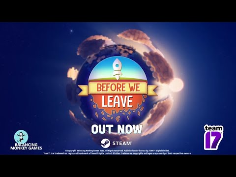 Before We Leave - Out Now on Steam