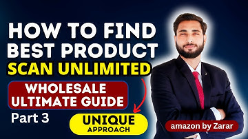 Unique approach to Scan Unlimited for wholesale product research for Amazon FBA  inventory | Part 3