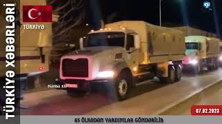 65 Ölkə Türki̇yəyə Yardim Göndəri̇b