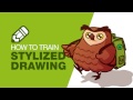 How to train: STYLIZED DRAWING