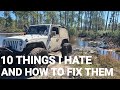 10 things I hate about my Jeep JK (and how to fix them)