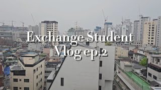 : Exchange Student Vlog ep.2 /   /  / Seoul