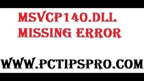 How to Fix MSVCP140.dll Missing Error | Windows all Operating System