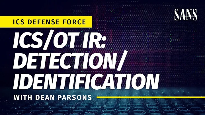 ICS/OT IR: Detection / Identification