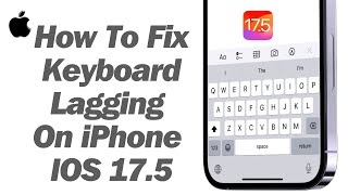 How To Fix iPhone Keyboard Lagging After IOS Update ! 2024 ! iPhone X/11/12/13/14/15 Support