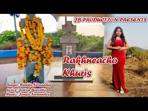 New konkani Song  RAKHNEACHO KHURIS  Benika Fernandes  JB Production 