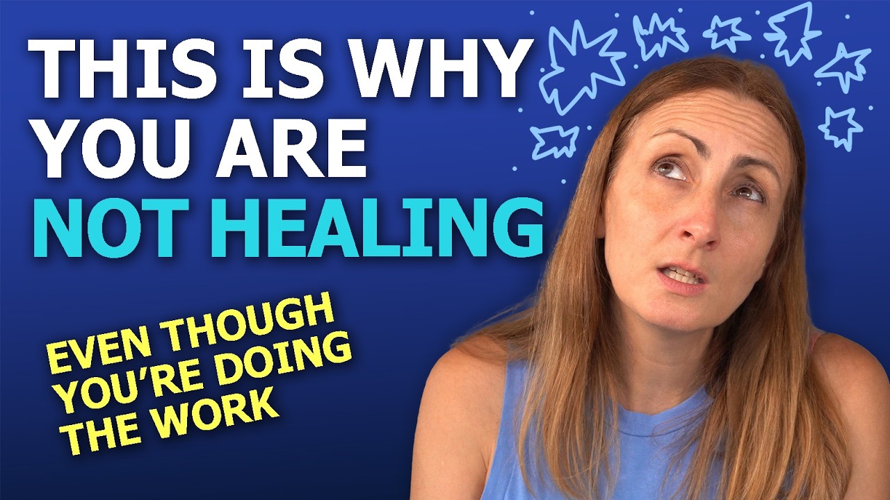 Video Library This Is Why You’re Not Healing (Even Though You’re Doing the Work)
