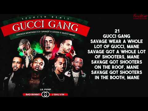 Gucci Gang Remix (Letra) - Lil Pump Ft Bad Bunny - Ozuna - J Balvin - French Montana Y 21 Savage