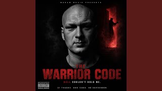 THE WARRIOR CODE XIX — THE PRICE OF GREATNESS