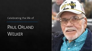 Funeral Service for Paul Orland Welker