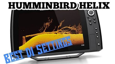 Best DI Settings - Humminbird Helix Tips for Down Imaging