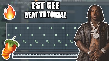 How To Make FIRE Beats For EST Gee! | FL Studio 20 Tutorial