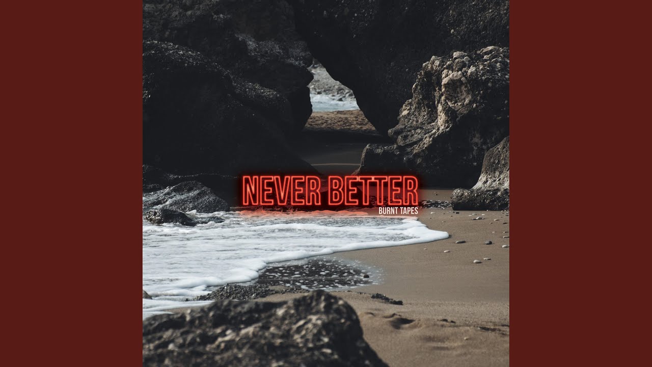 Watch Never Better on YouTube Watch Never Better on YouTube