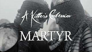 A Killer's Confession - MARTYR (Official Music Video)