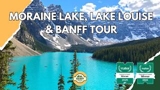 Moraine Lake, Lake Louise & Banff Tour