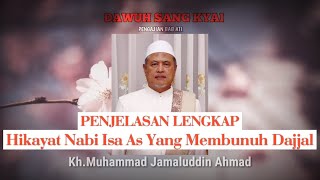 🔴 Kh Jamaludin Ahmad Tambakberas Jombang || 🔴PENGAJIAN || 🔴AL HIKAM || 🔴HIKAYAT NABI ISA AS