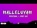 Haleluya ROSTAM Feat One Six Lyrics