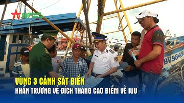 Vùng 3 Cảnh sát biển khẩn trương về đích tháng cao điểm về IUU