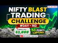 #day162 50 POINTS CAPTURED | OPTION TRADING CHALLENGE WITH 2 LOTS | #nifty #trading #live