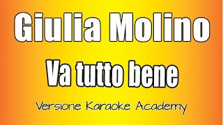 Giulia Molino - Va tutto bene (Versione Karaoke Academy Italia)