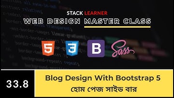 33.8 Blog Design With Bootstrap 5 - Homepage Sidebar | হোম পেজ সাইড বার | HM Nayem