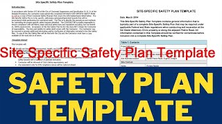 Developing a Site Specific Safety Plan Template