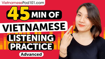 45 Min of Listening Practice - Advanced