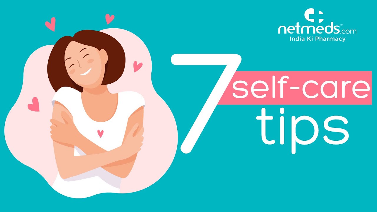 Self-care during COVID-19: Top 7 steps for a happier you